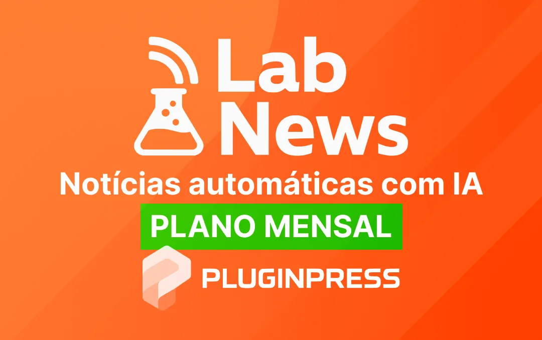 LabNews - Notícias automáticas de forma autoral (PLANO MENSAL)