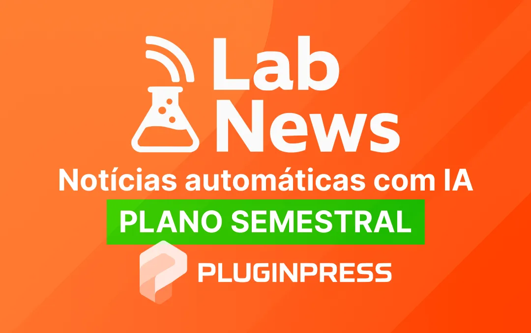 LabNews - Notícias automáticas de forma autoral (PLANO SEMESTRAL)